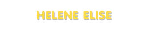 Der Vorname Helene Elise